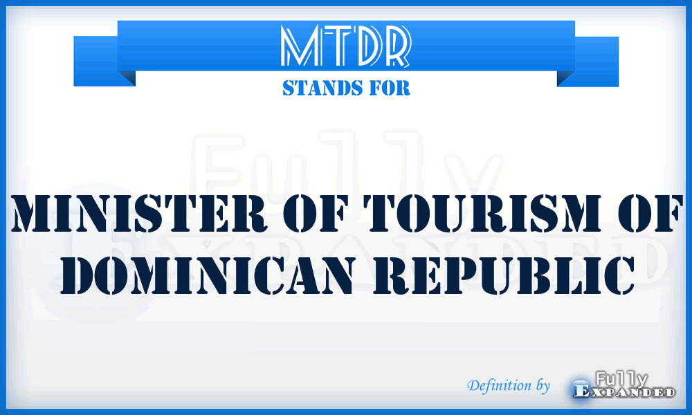 MTDR - Minister of Tourism of Dominican Republic