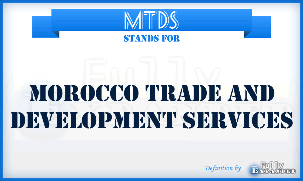 MTDS - Morocco Trade And Development Services