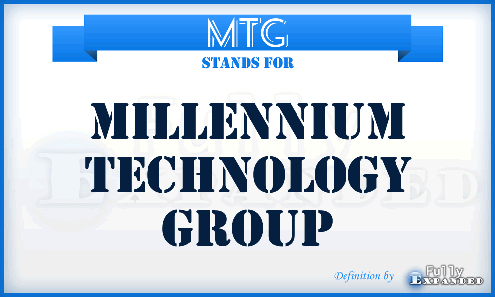 MTG - Millennium Technology Group