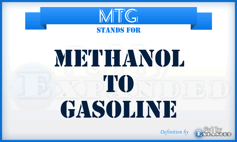 MTG - methanol to gasoline