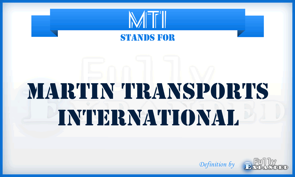 MTI - Martin Transports International