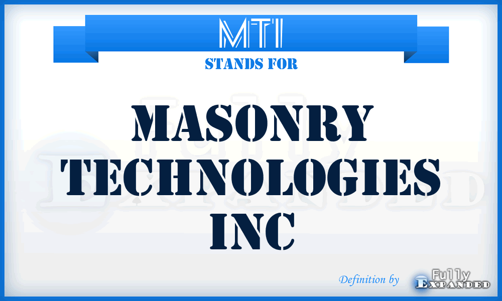 MTI - Masonry Technologies Inc