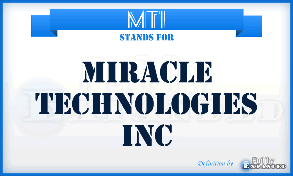 MTI - Miracle Technologies Inc