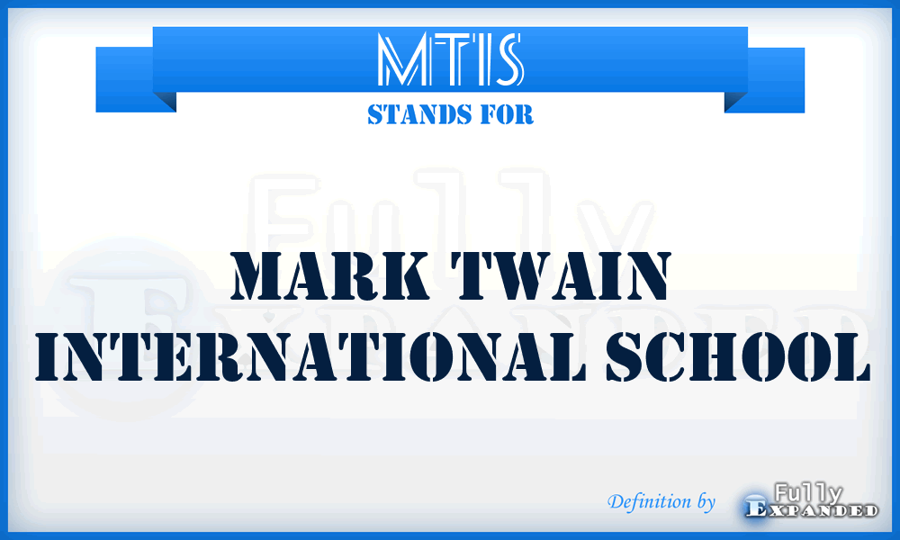 MTIS - Mark Twain International School