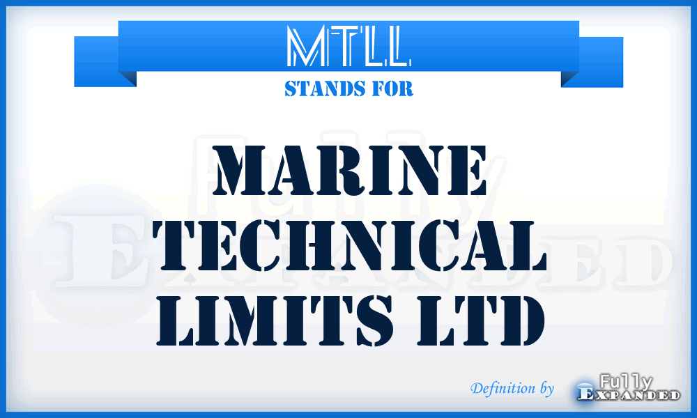 MTLL - Marine Technical Limits Ltd