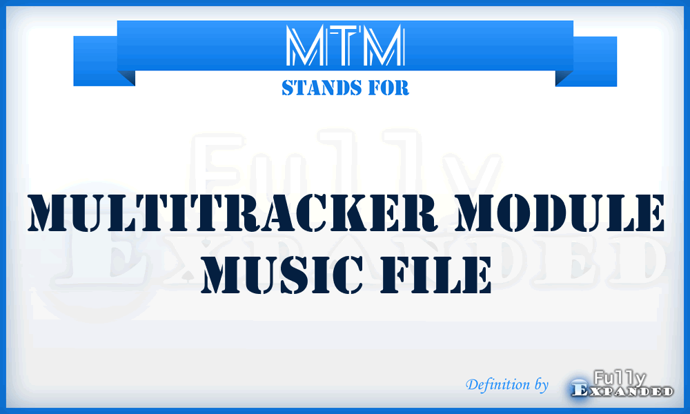 MTM - MultiTracker Module Music file