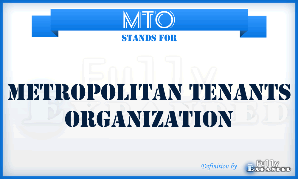 MTO - Metropolitan Tenants Organization
