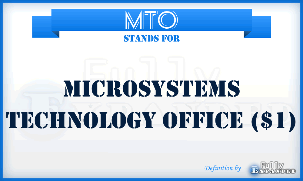 MTO - Microsystems Technology Office ($1)