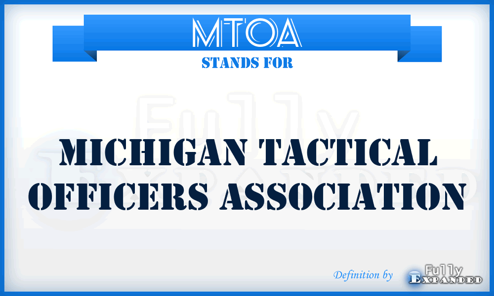 MTOA - Michigan Tactical Officers Association