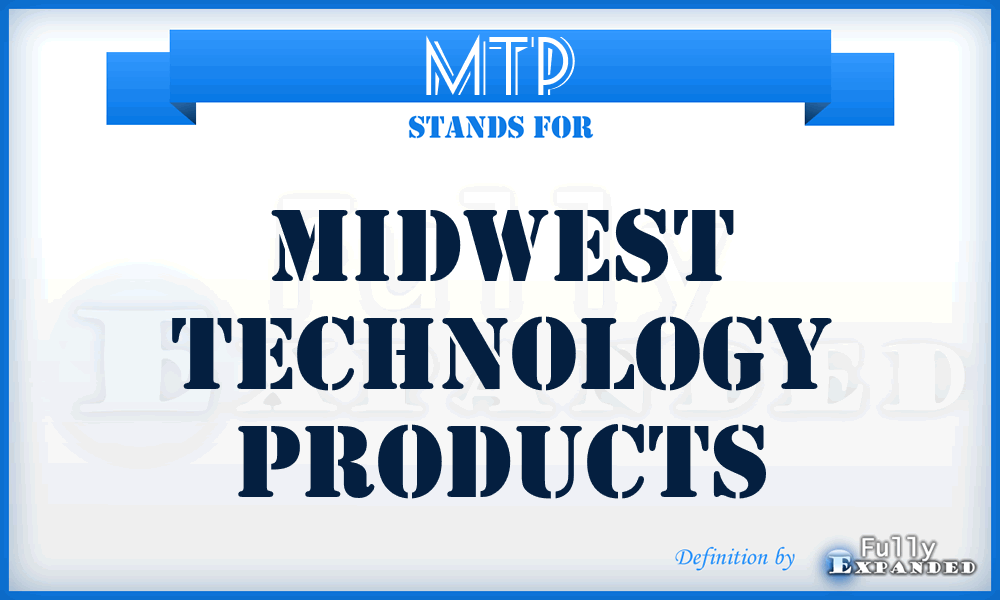 MTP - Midwest Technology Products