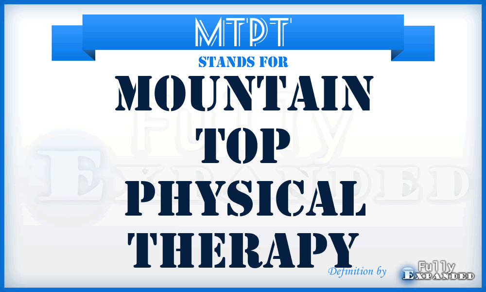 MTPT - Mountain Top Physical Therapy