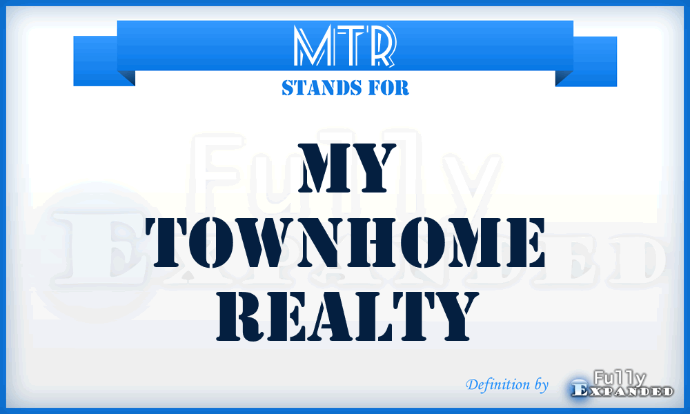 MTR - My Townhome Realty