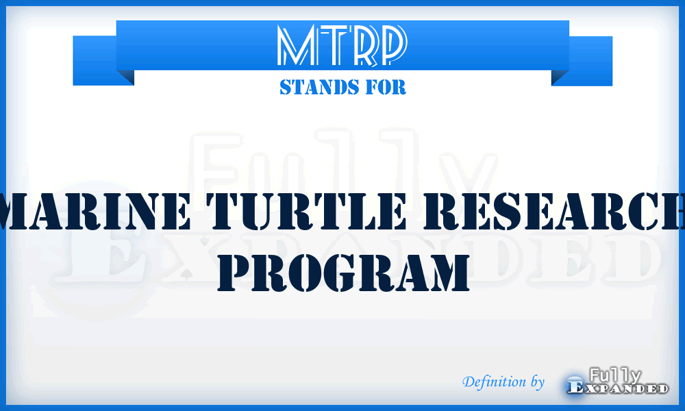 MTRP - Marine Turtle Research Program