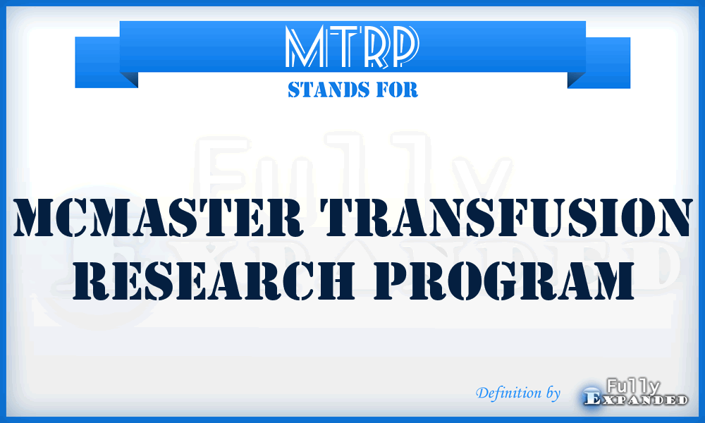 MTRP - Mcmaster Transfusion Research Program