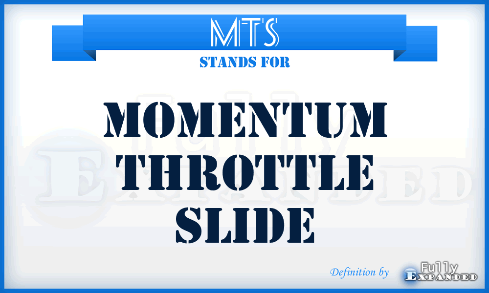 MTS - Momentum Throttle Slide