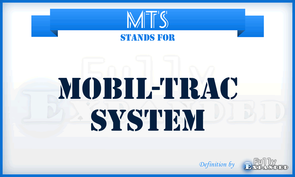 MTS - Mobil-Trac System