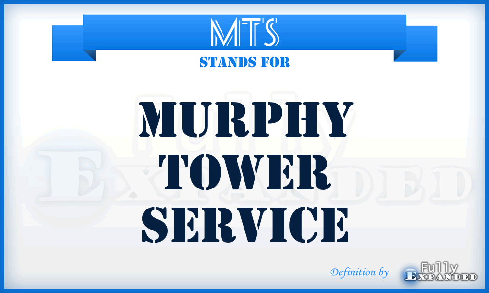 MTS - Murphy Tower Service