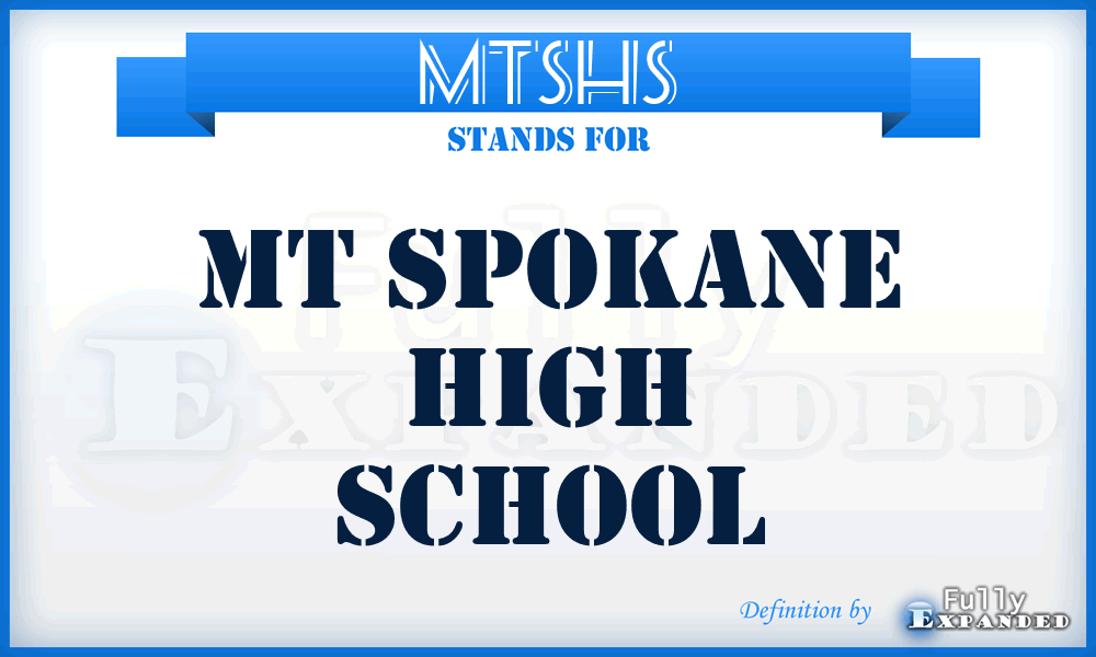 MTSHS - MT Spokane High School