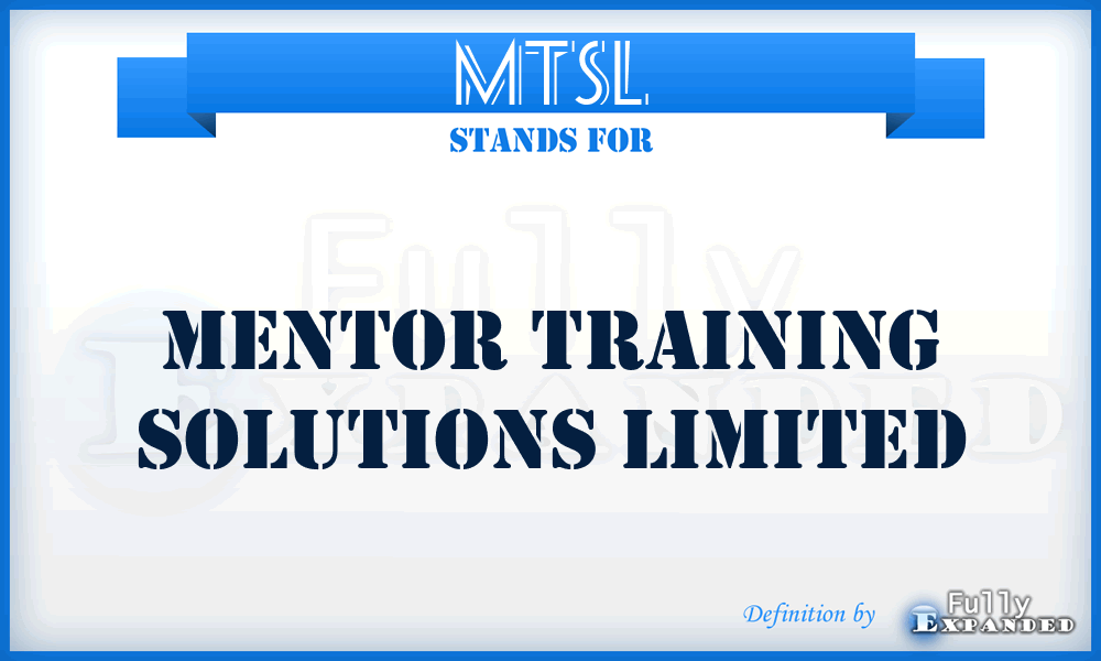 MTSL - Mentor Training Solutions Limited