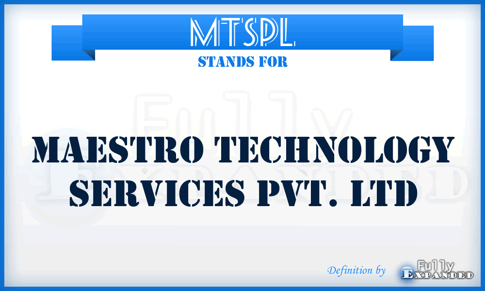 MTSPL - Maestro Technology Services Pvt. Ltd