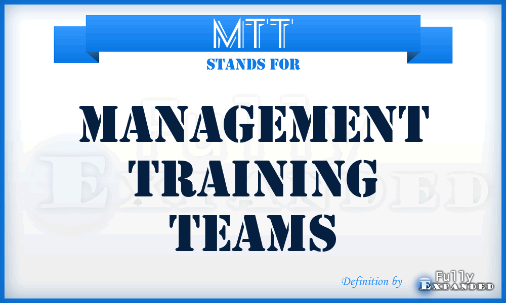 MTT - Management Training Teams