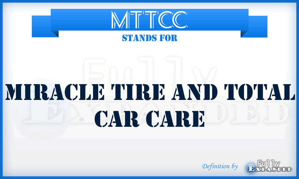 MTTCC - Miracle Tire and Total Car Care