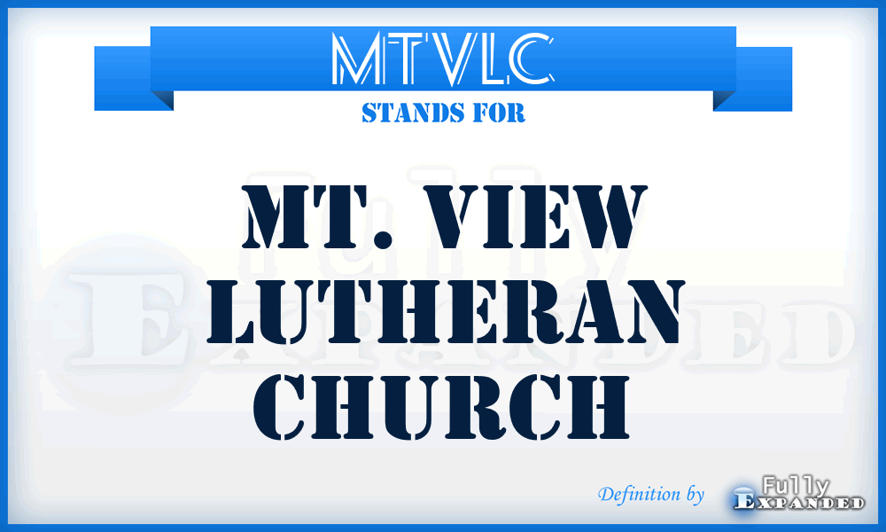 MTVLC - MT. View Lutheran Church