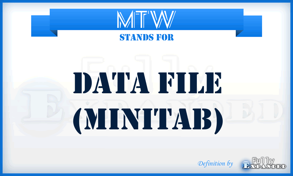 MTW - Data file (Minitab)