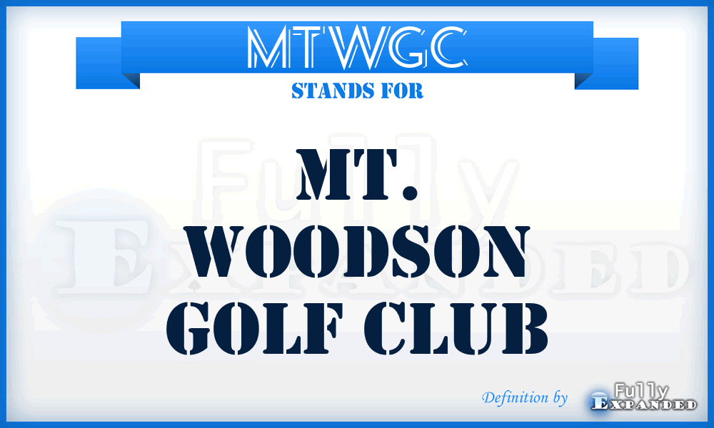 MTWGC - MT. Woodson Golf Club