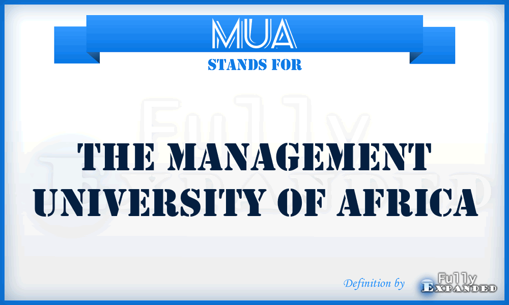 MUA - The Management University of Africa