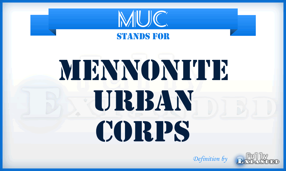 MUC - Mennonite Urban Corps