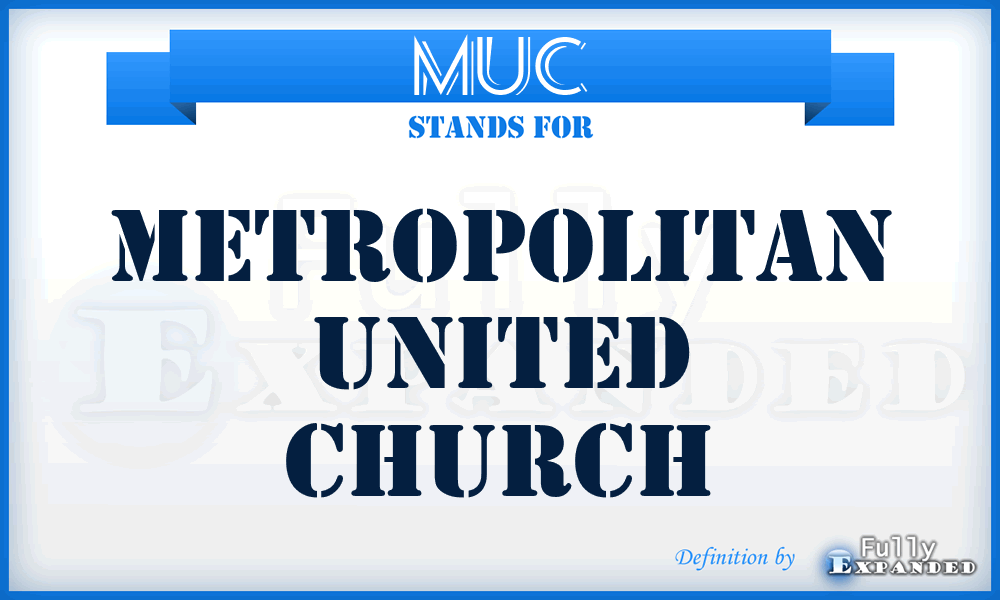 MUC - Metropolitan United Church