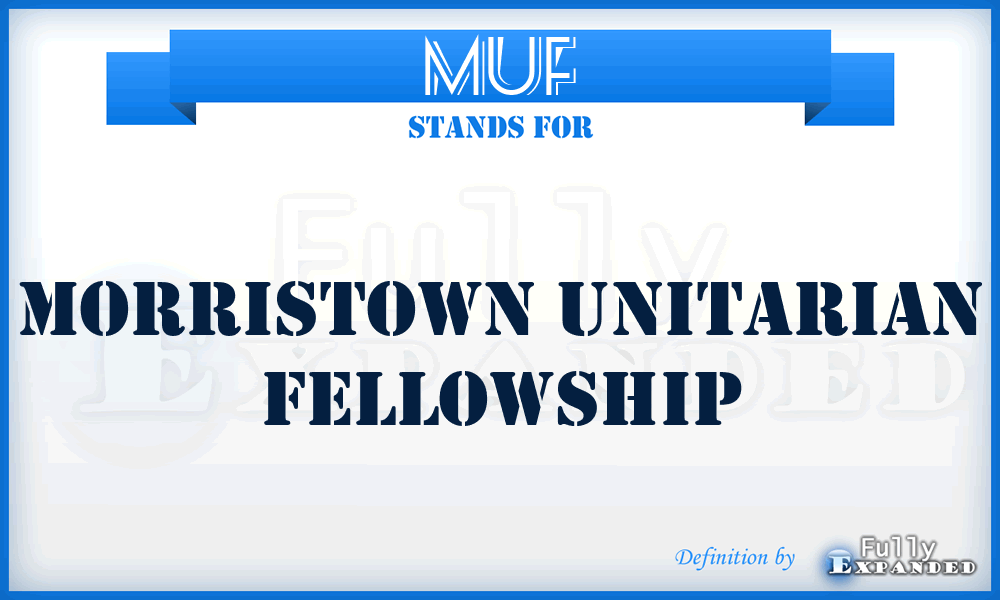 MUF - Morristown Unitarian Fellowship