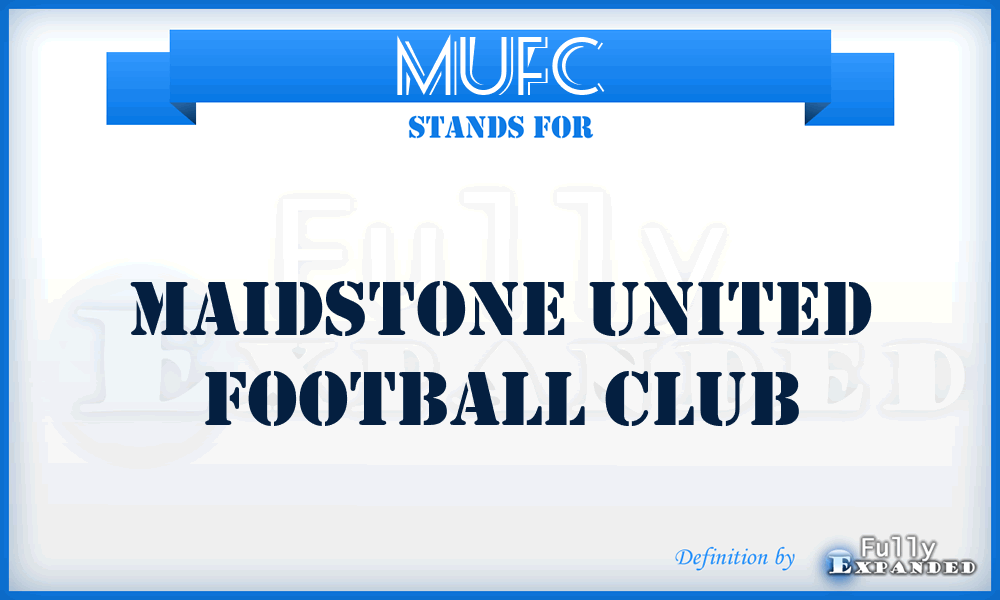 MUFC - Maidstone United Football Club