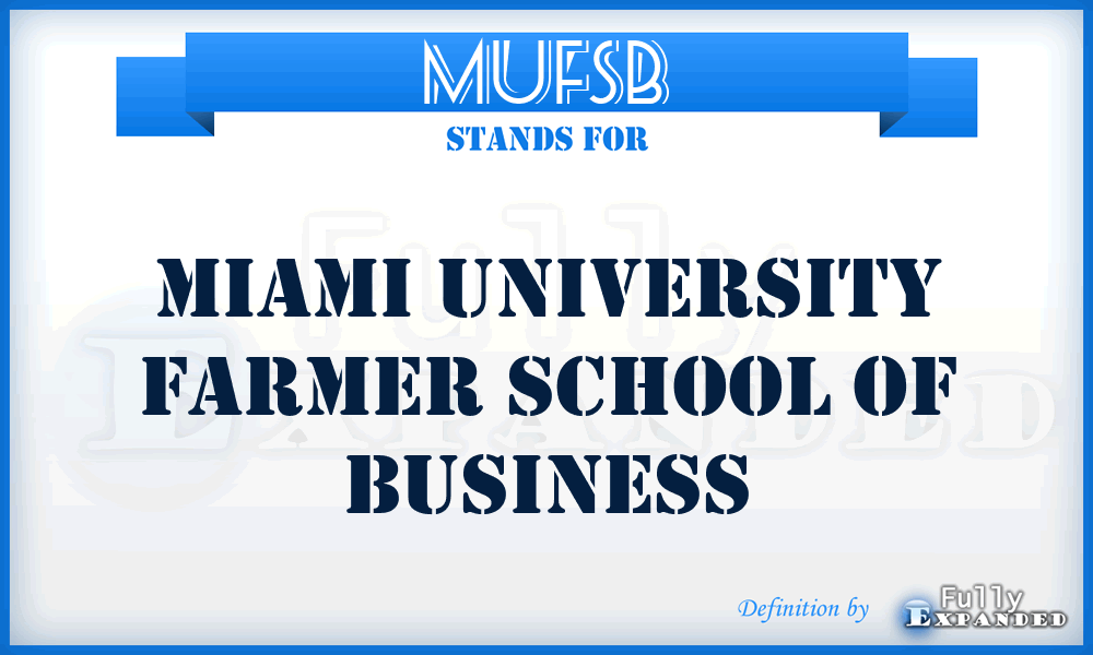 MUFSB - Miami University Farmer School of Business