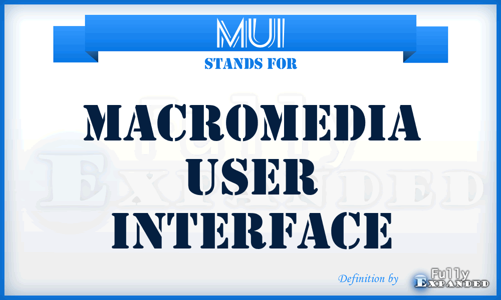 MUI - Macromedia User Interface