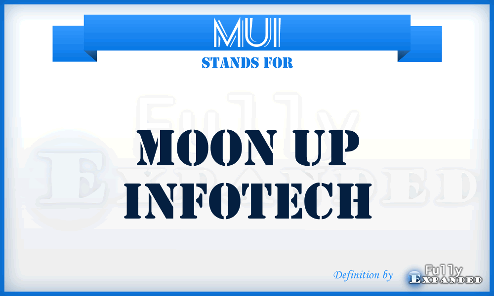 MUI - Moon Up Infotech