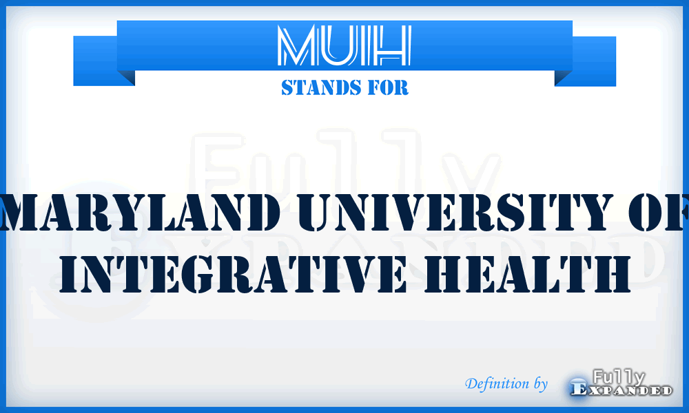 MUIH - Maryland University of Integrative Health