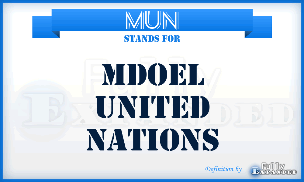 MUN - Mdoel United Nations