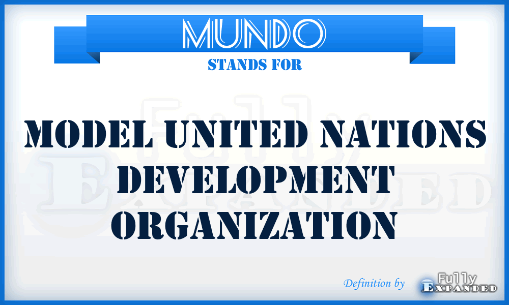 MUNDO - Model United Nations Development Organization