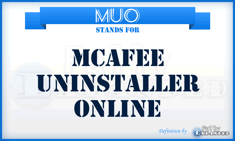 MUO - McAfee UnInstaller Online