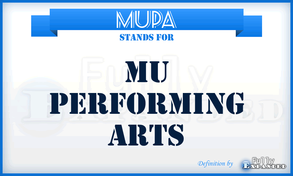 MUPA - MU Performing Arts