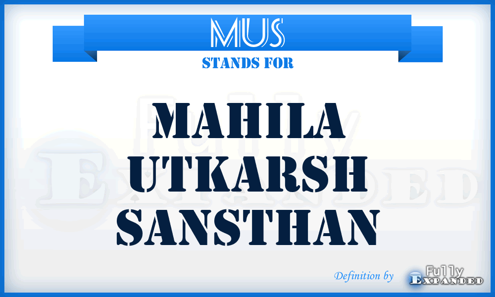 MUS - Mahila Utkarsh Sansthan