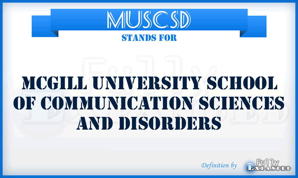 MUSCSD - Mcgill University School of Communication Sciences and Disorders