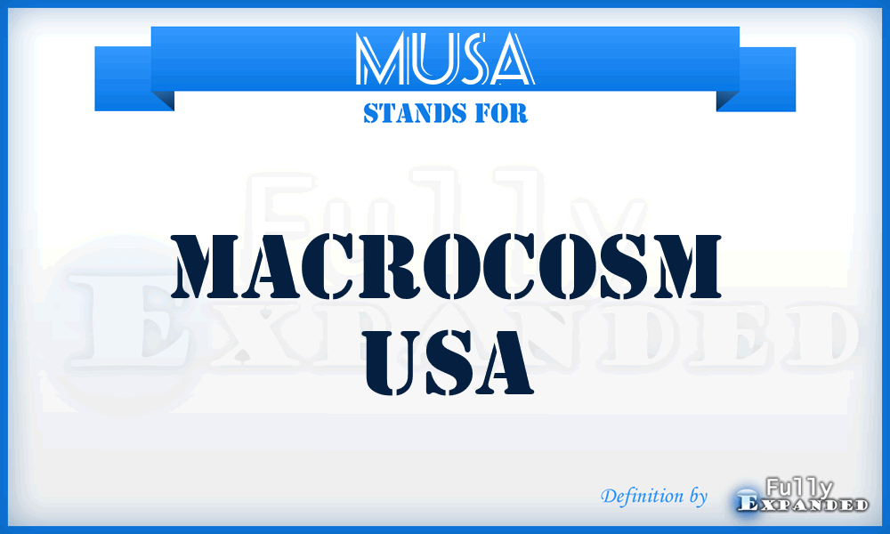 MUSA - Macrocosm USA