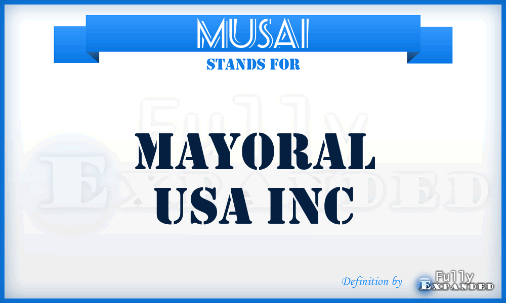 MUSAI - Mayoral USA Inc
