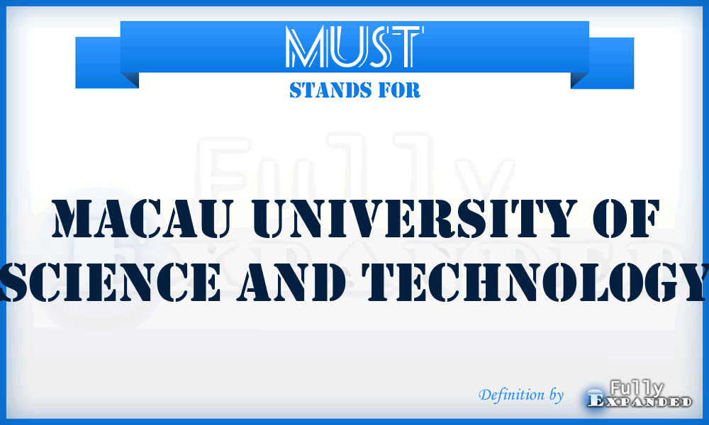 MUST - Macau University of Science and Technology