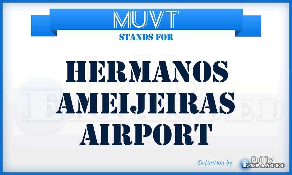MUVT - Hermanos Ameijeiras airport