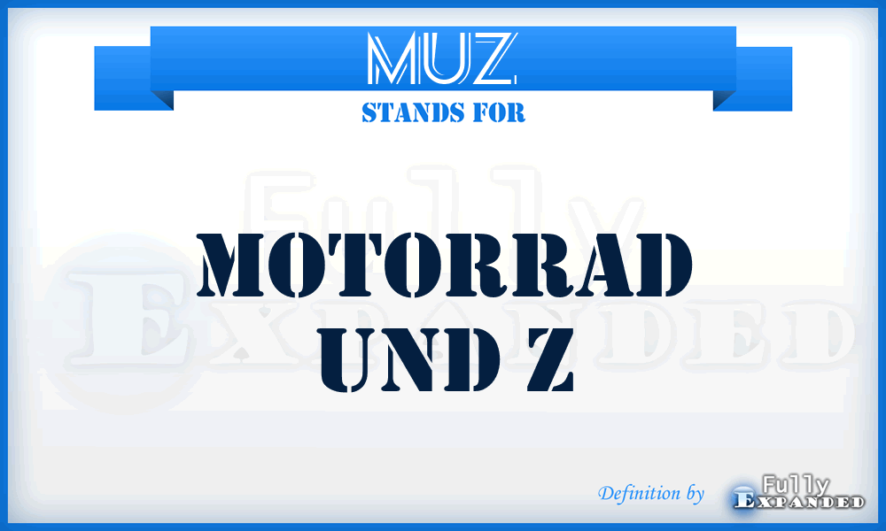 MUZ - Motorrad Und Z