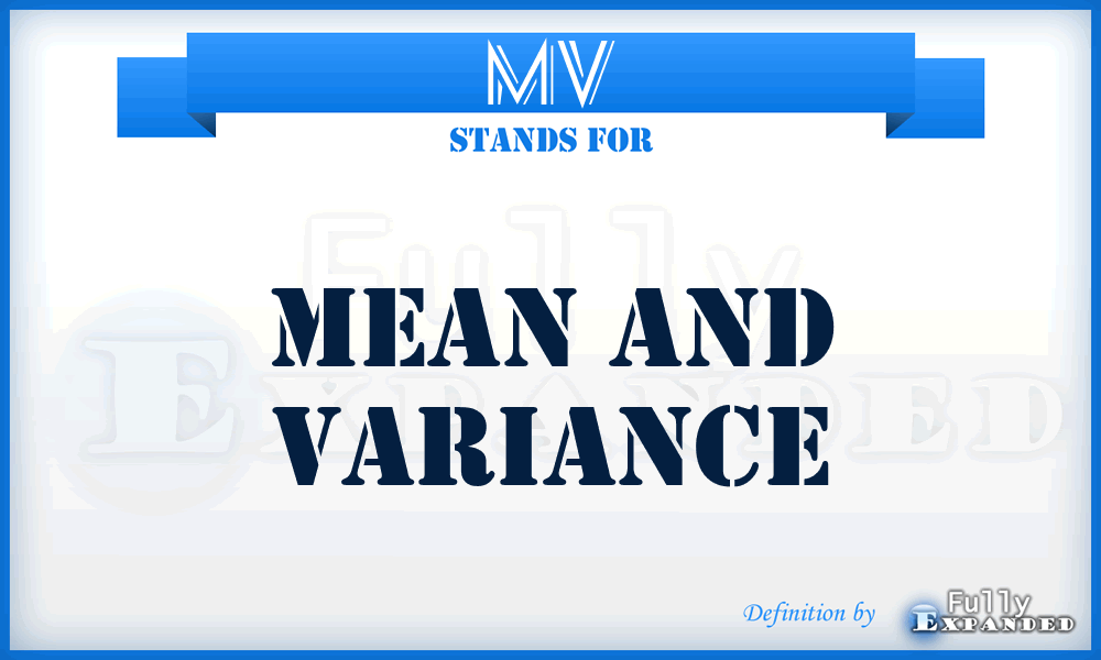 MV - Mean and Variance